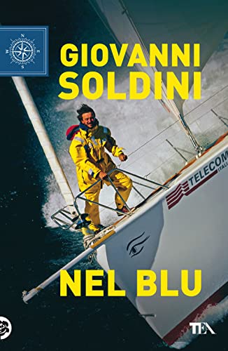Nel blu. Una storia di vita e di mare (TEA blu) von TEA