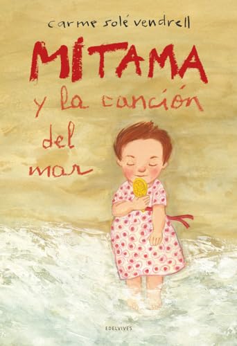 Mitama y la canción del mar (Álbumes ilustrados) von Editorial Luis Vives (Edelvives)