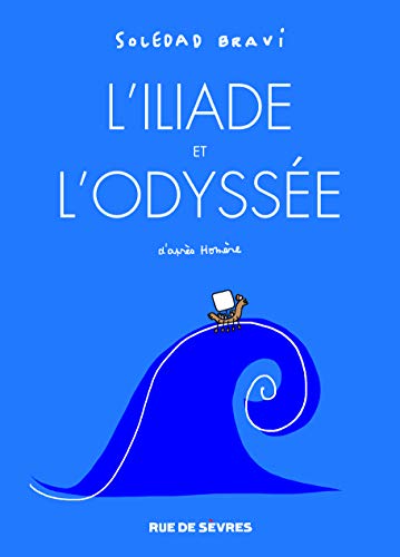 L'ILIADE ET L'ODYSSEE: D'après Homère von RUE DE SEVRES