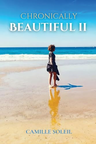 CHRONICALLY BEAUTIFUL II von IngramSpark