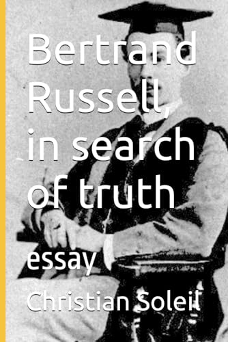 Bertrand Russell, in search of truth: essay Bertrand Russell, in search of truth: essay von Independently published
