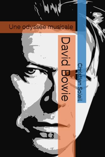 David Bowie: Une odyssée musicale