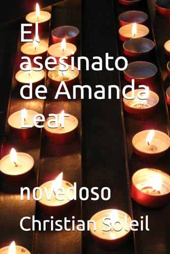 El asesinato de Amanda Lear: novedoso El asesinato de Amanda Lear: novedoso von Independently published