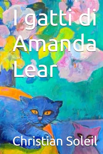 I gatti di Amanda Lear I gatti di Amanda Lear von Independently published