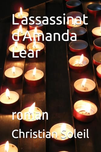 L'assassinat d'Amanda Lear: roman L'assassinat d'Amanda Lear: roman von Independently published