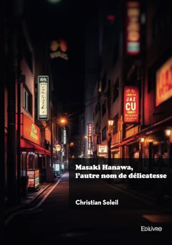 Masaki Hanawa, l'autre nom de délicatesse von Édilivre
