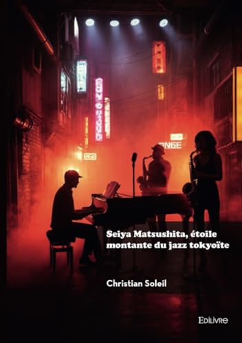 Seiya Matsushita, étoile montante du jazz tokyoïte von Édilivre