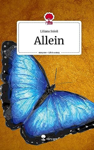 Allein. Life is a Story - story.one