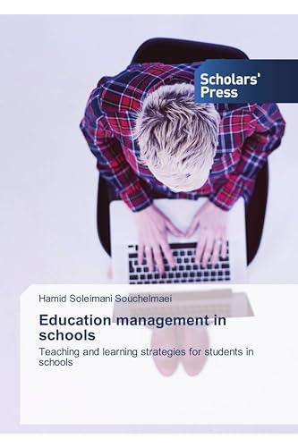 Education management in schools: Teaching and learning strategies for students in schools