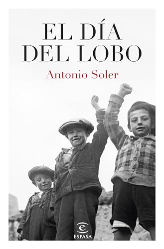 El día del lobo (ESPASA NARRATIVA) von Espasa.