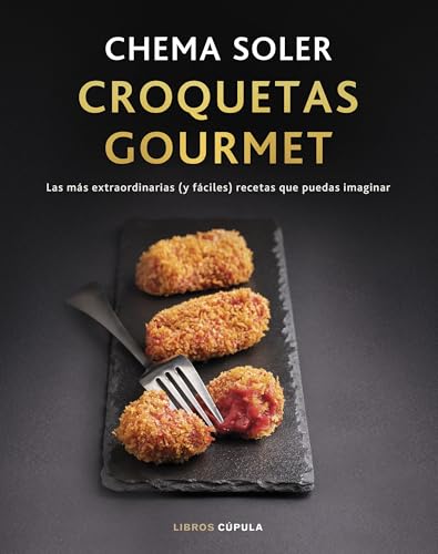 Croquetas gourmet. Edición tapa blanda (Cocina) von Libros Cúpula