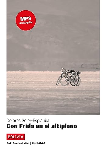 Con Frida en el altiplano: Spanische Lektüre für das 3. Lernjahr. Lektüre mit Audio-Online (América Latina)