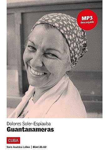 Guantanameras: Cuba. Spanische Lektüre für das 3. Lernjahr. Lektüre mit Audio-Online (América Latina)