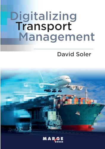 Digitalizing transport management (Gestión del transporte) von Marge Books