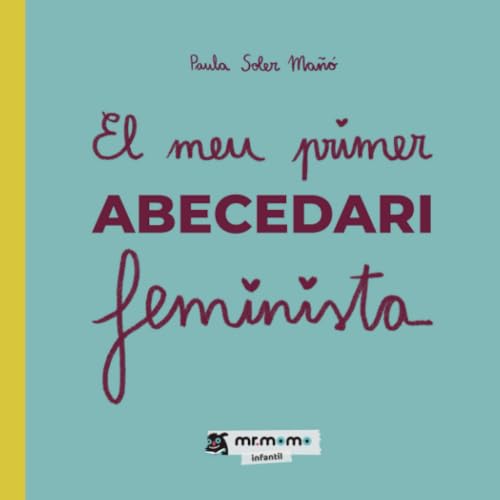 El meu primer abecedari feminista von Mr. Momo