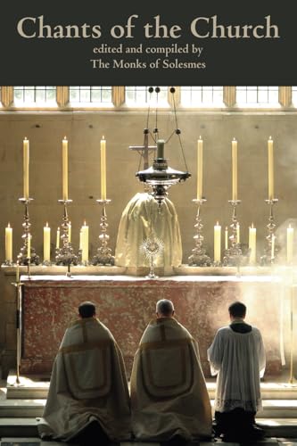 Chants of the Church Chants of the Church von Church Music Association of America