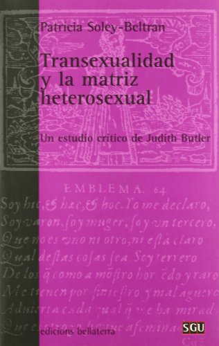 Transexualidad y la matriz heterosexual (General Universitaria) von Edicions Bellaterra