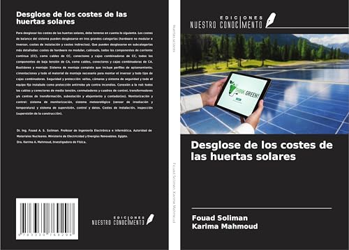 Desglose de los costes de las huertas solares Desglose de los costes de las huertas solares von Ediciones Nuestro Conocimiento