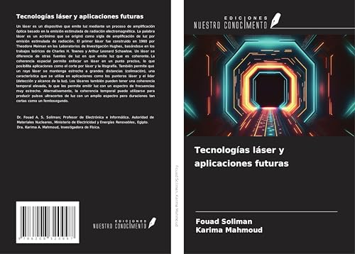 Tecnologías láser y aplicaciones futuras Tecnologías láser y aplicaciones futuras von Ediciones Nuestro Conocimiento