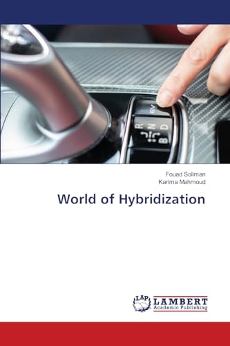 World of Hybridization: DE World of Hybridization: DE von LAP LAMBERT Academic Publishing