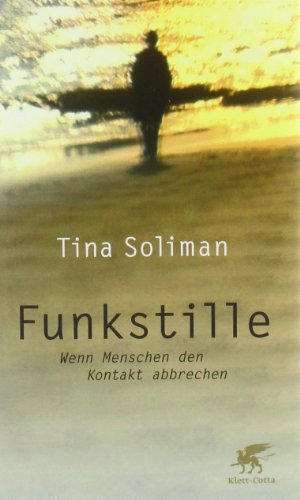 Funkstille: Wenn Menschen den Kontakt abbrechen Funkstille: Wenn Menschen den Kontakt abbrechen