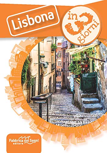 Lisbona in 3 giorni Lisbona in 3 giorni von FABBRICA DEI SEGNI