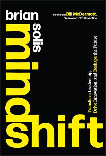 Mindshift: Ignite Change, Inspire Action, and Innovate for a Better Tomorrow
