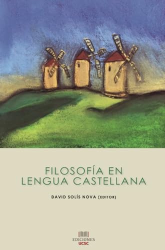 Filosofía en la lengua castellana Filosofía en la lengua castellana von Ediciones UCSC