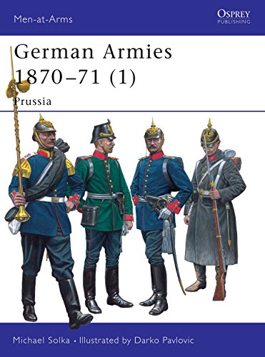 German Armies 1870 - 1871: Prussia (Men at Arms, 416, 416, Band 416) von Osprey Publishing