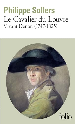 Cavalier Du Louvre Viva: Vivant Denon (1747-1825) (Folio)