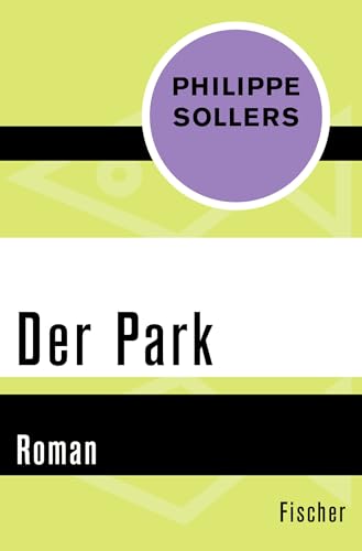 Der Park: Roman von FISCHER Taschenbuch