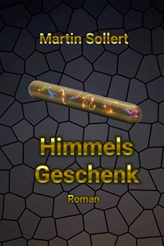 Himmels Geschenk