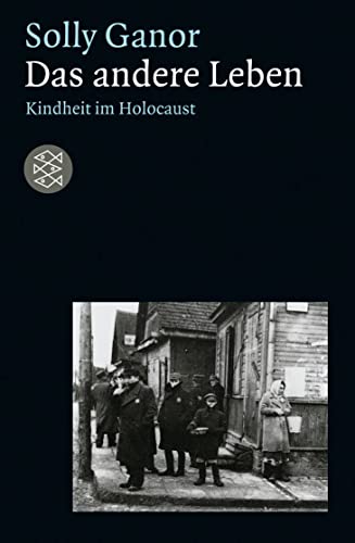 Das andere Leben: Kindheit im Holocaust