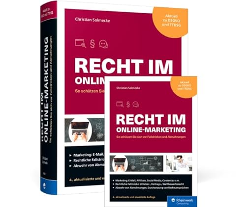 Recht im Online-Marketing: So schützen Sie sich vor Fallstricken und Abmahnungen von Rheinwerk