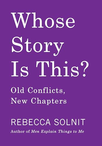 Whose Story Is This?: Old Conflicts, New Chapters Whose Story Is This?: Old Conflicts, New Chapters von Haymarket Books