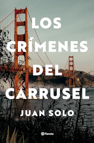 Los crímenes del carrusel (Autores Españoles e Iberoamericanos) von Editorial Planeta