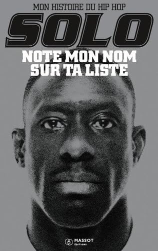 Note mon nom sur ta liste - Mon Histoire du Hip Hop von MASSOT EDITION