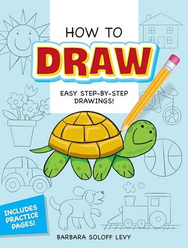 How to Draw: Easy Step-By-Step Drawings! (Dover How to Draw) von Dover Publications