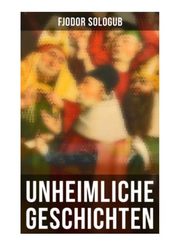 Unheimliche Geschichten: Charaktergemälde aus dem Ersten Viertel des achtzehnten Jahrhunderts