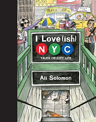 I Love(ish) New York City: Tales of City Life von Chronicle Books