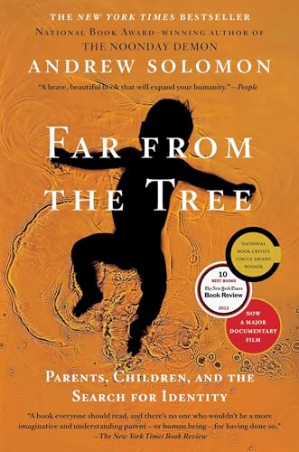 Far From the Tree: Parents, Children and the Search for Identity von Scribner
