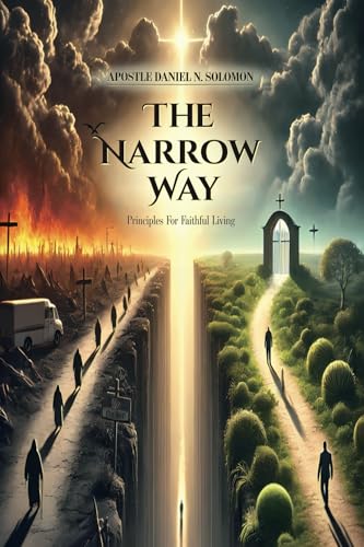 The Narrow Way: Principles For Faithful Living von Spines