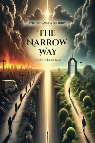 The Narrow Way: Principles For Faithful Living von Spines