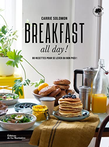 Breakfast all day !: 80 recettes pour se lever du bon pied ! von MARTINIERE BL