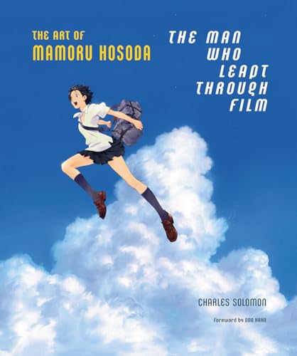 The Man Who Leapt Through Film: The Art of Mamoru Hosoda