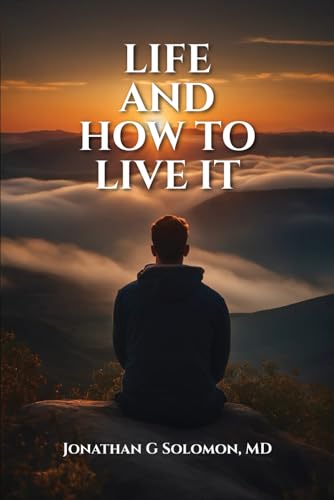 Life and How to Live it von NYC Book Publishers