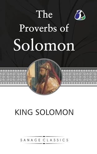 The Proverbs of Solomon (Deluxe Hardcover Book) von Sanage Publishing House