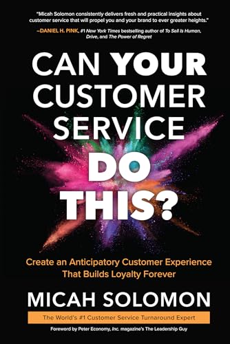 Can Your Customer Service Do This?: Create an Anticipatory Customer Experience that Builds Loyalty Forever von McGraw-Hill Education Ltd