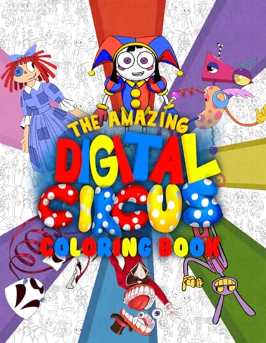 Amazing Circus Coloring Book: Color your Favorite Characters With Many One Sided JUMBO Illustration Digital’s Pages for Children Kids Girls Boys & Adults