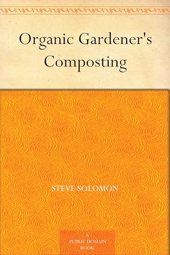 Organic Gardener's Composting von Anson Street Press